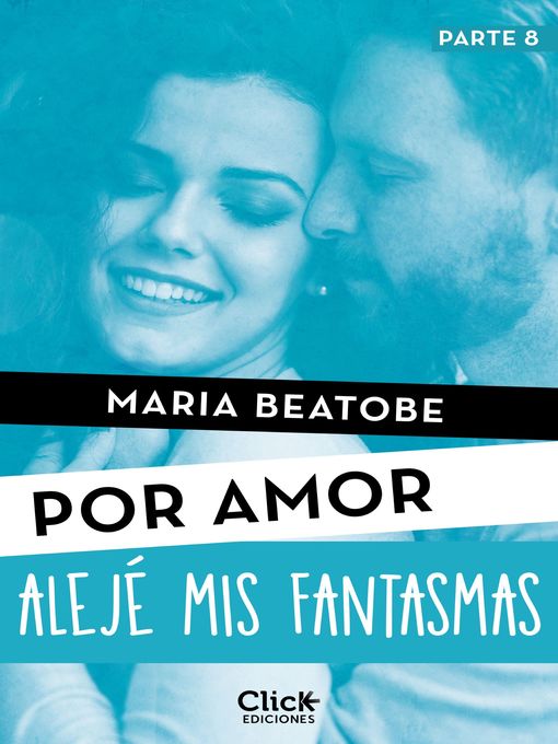 Title details for Alejé mis fantasmas by María Beatobe - Available